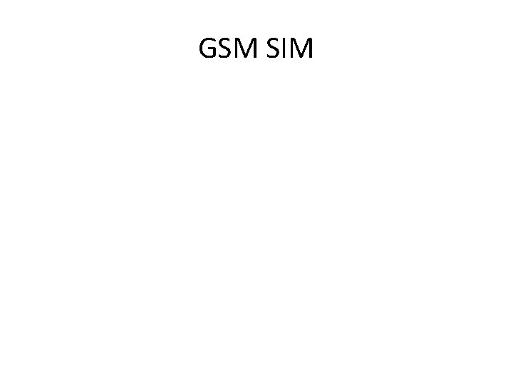 GSM SIM 