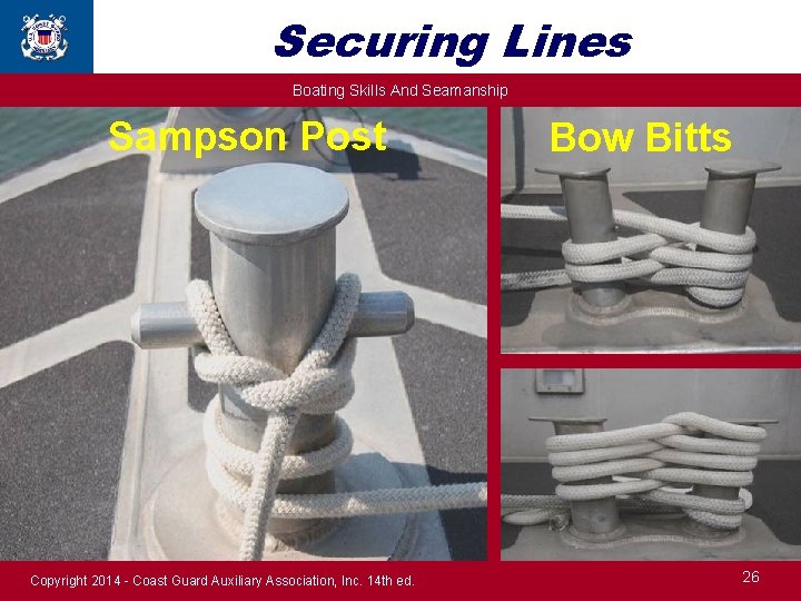 Securing Lines Boating Skills And Seamanship Sampson Post Copyright 2014 - Coast Guard Auxiliary