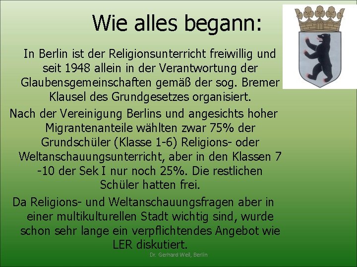 Wie alles begann: In Berlin ist der Religionsunterricht freiwillig und seit 1948 allein in