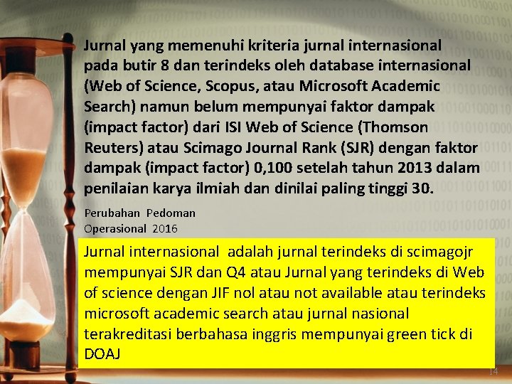 Jurnal yang memenuhi kriteria jurnal internasional pada butir 8 dan terindeks oleh database internasional