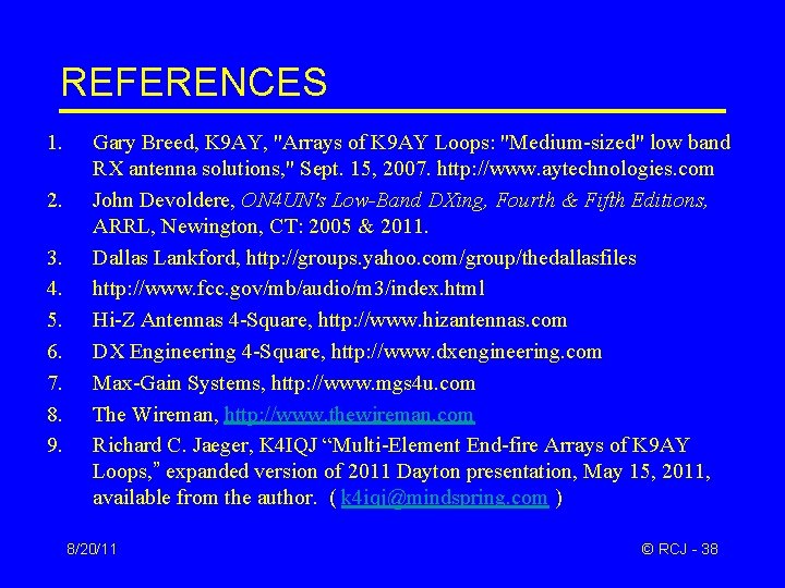 REFERENCES 1. 2. 3. 4. 5. 6. 7. 8. 9. Gary Breed, K 9