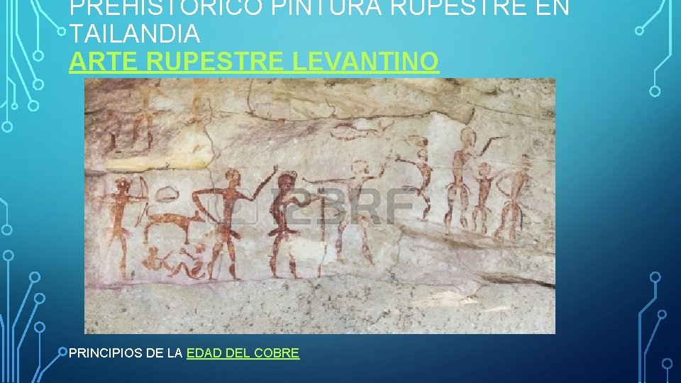 PREHISTÓRICO PINTURA RUPESTRE EN TAILANDIA ARTE RUPESTRE LEVANTINO PRINCIPIOS DE LA EDAD DEL COBRE