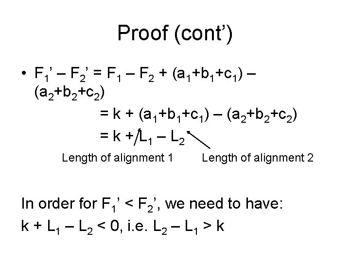 Proof (cont’) • F 1’ – F 2’ = F 1 – F 2