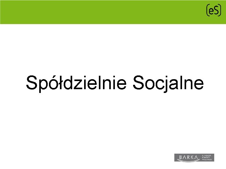 Spółdzielnie Socjalne 