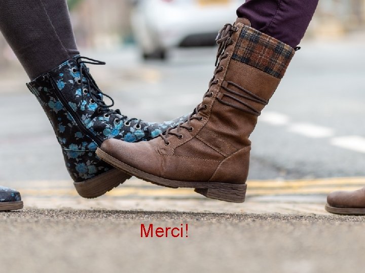 Merci! Merci!