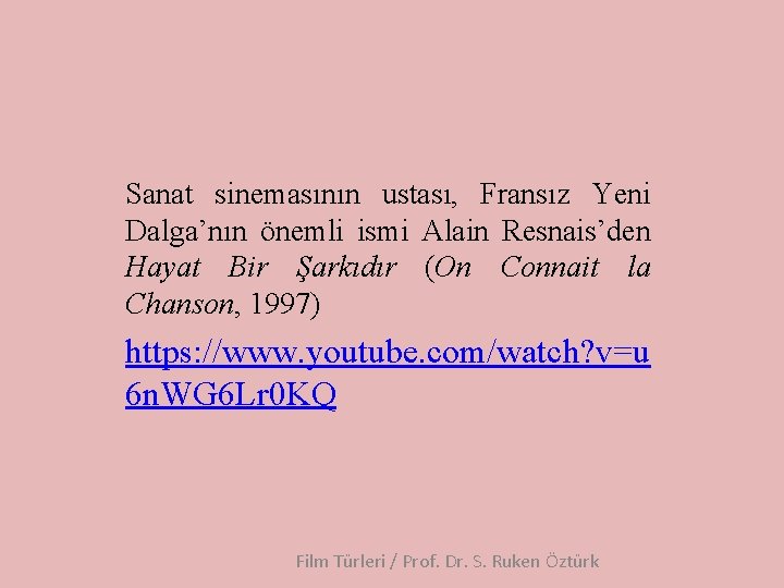 Sanat sinemasının ustası, Fransız Yeni Dalga’nın önemli ismi Alain Resnais’den Hayat Bir Şarkıdır (On