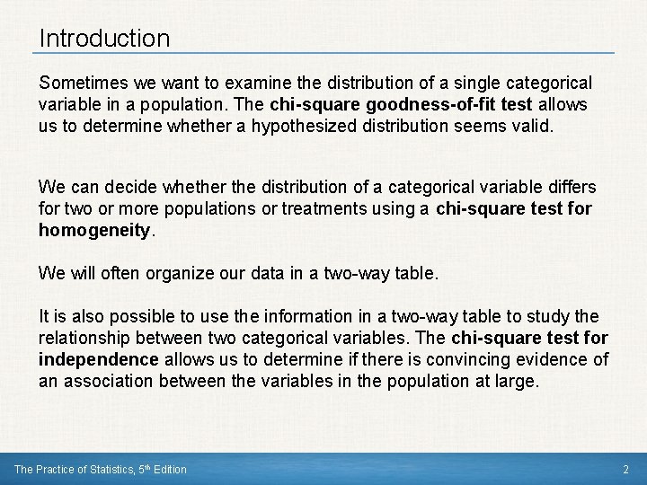 Introduction Sometimes we want to examine the distribution of a single categorical variable in