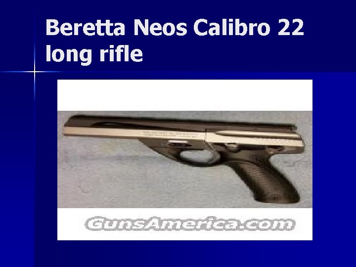 Beretta Neos Calibro 22 long rifle 