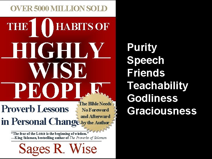 OVER 5000 MILLION SOLD 10 THE HABITS OF HIGHLY WISE PEOPLE The Bible Needs