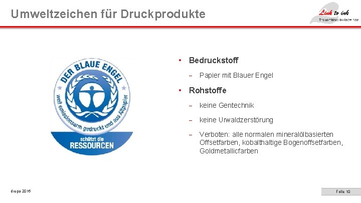 Umweltzeichen für Druckprodukte • Bedruckstoff - Papier mit Blauer Engel • Rohstoffe - keine