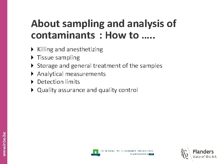 About sampling and analysis of contaminants : How to …. . Killing and anesthetizing