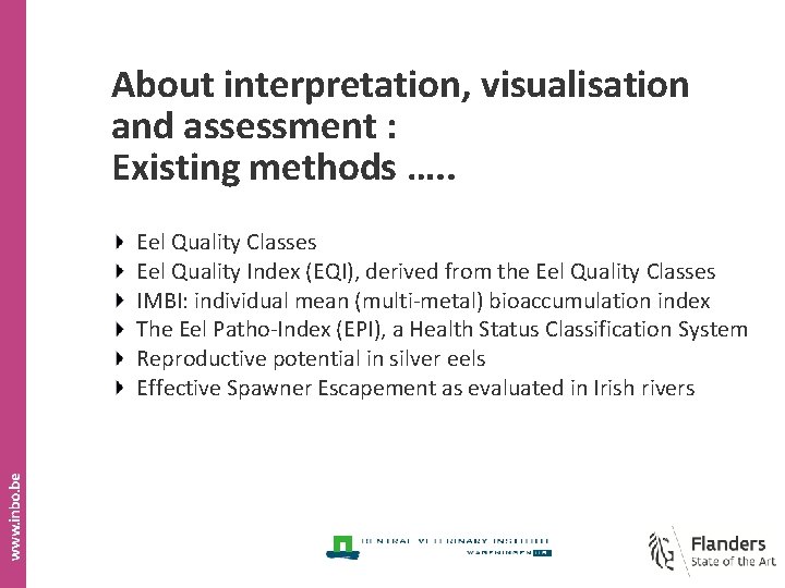 About interpretation, visualisation and assessment : Existing methods …. . Eel Quality Classes Eel
