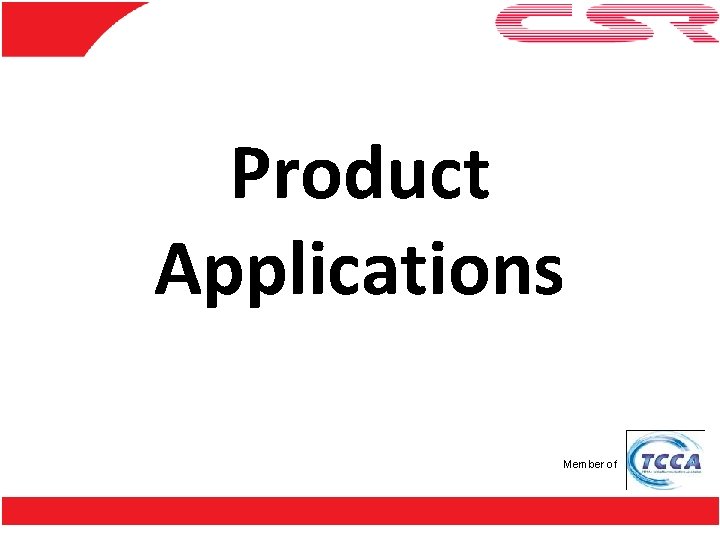 Product Applications Member of 