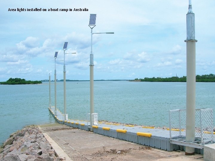 Area lights installed on a boat ramp in Australia 