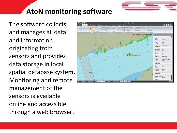 Ato. N monitoring software The software collects and manages all data and information originating