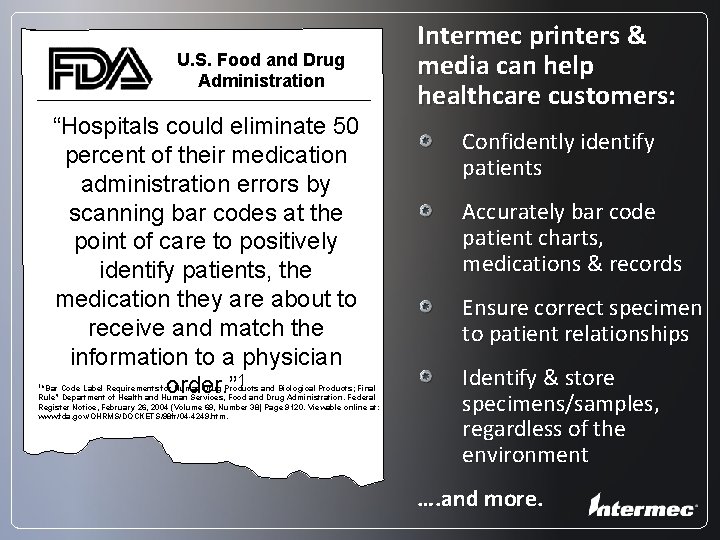 U. S. Food and Drug Administration “Hospitals could eliminate 50 percent of their medication
