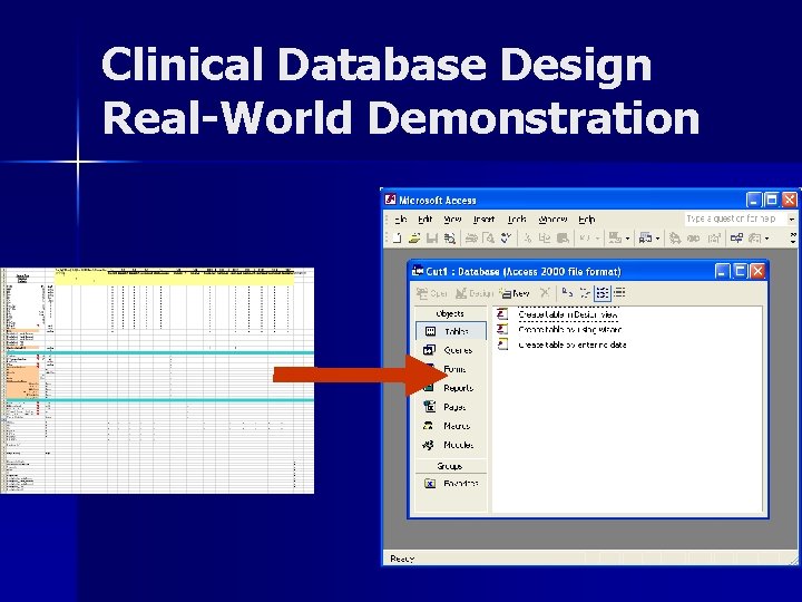Clinical Database Design Real-World Demonstration Clinical Database Design Real-World Demonstration