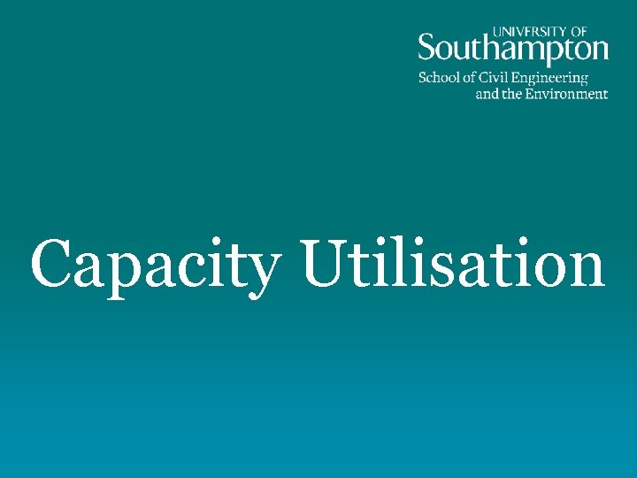 Capacity Utilisation 