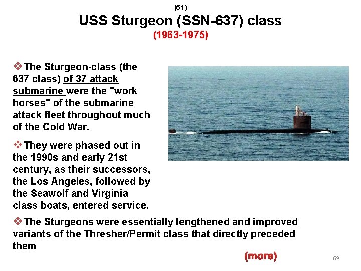 (51) USS Sturgeon (SSN-637) class (1963 -1975) v. The Sturgeon-class (the 637 class) of