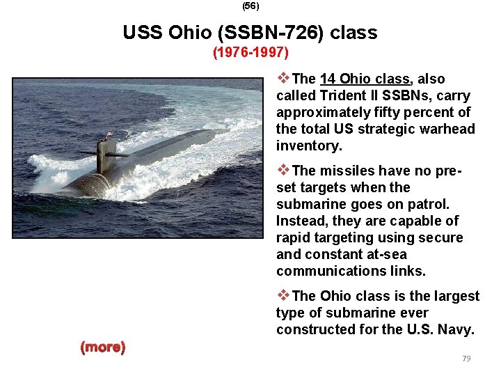 (56) USS Ohio (SSBN-726) class (1976 -1997) v. The 14 Ohio class, also called