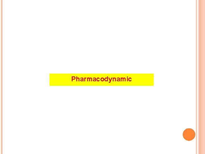 Pharmacodynamic 