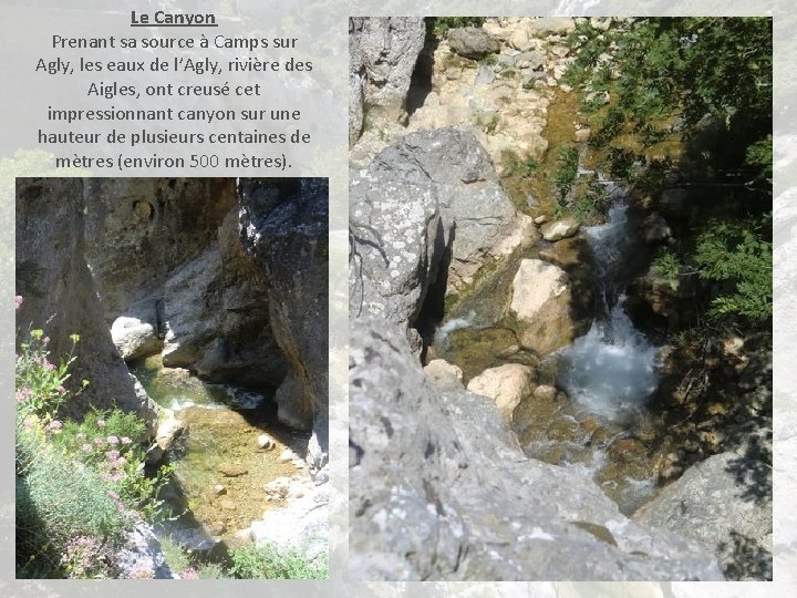 Le Canyon Prenant sa source à Camps sur Agly, les eaux de l’Agly, rivière