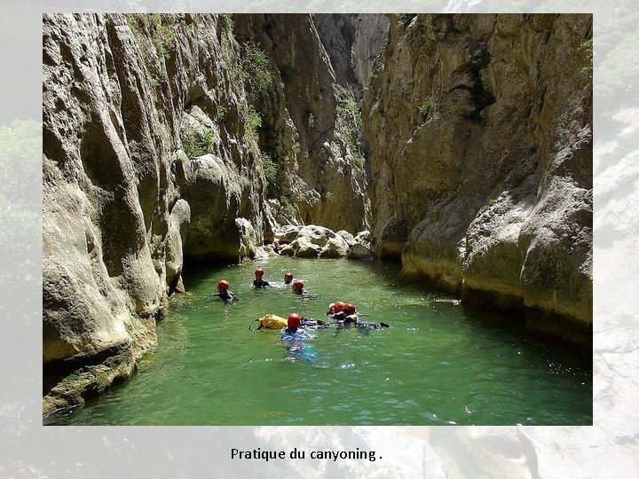 Pratique du canyoning. 