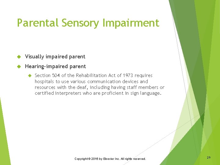 Parental Sensory Impairment Visually impaired parent Hearing-impaired parent Section 504 of the Rehabilitation Act
