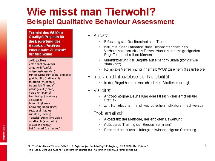 Wie misst man Tierwohl? Beispiel Qualitative Behaviour Assessment Termini des Welfare Quality® Projekts für