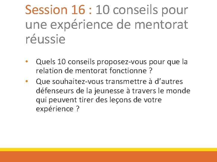 Session 16 : 10 conseils pour une expérience de mentorat réussie • Quels 10