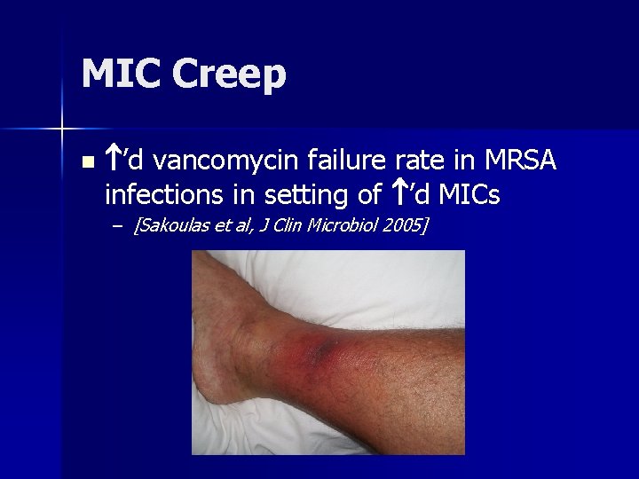 MIC Creep n ’d vancomycin failure rate in MRSA infections in setting of ’d