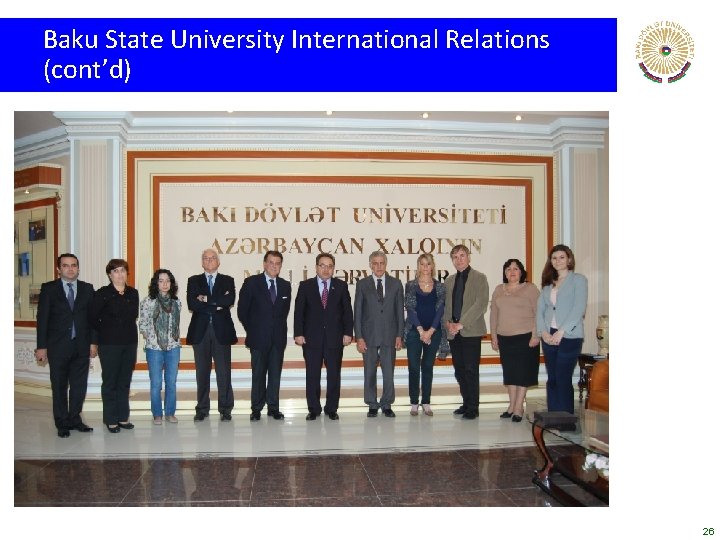Baku State University International Relations (cont’d) 26 
