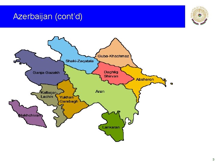Azerbaijan (cont’d) 3 