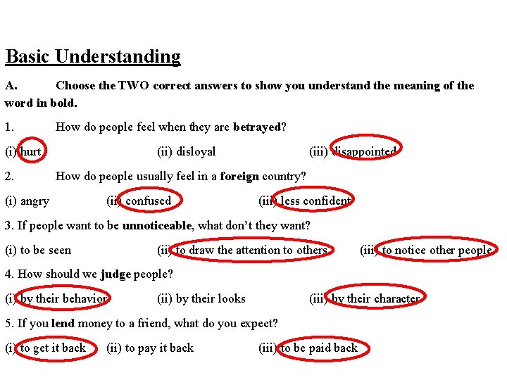 Basic Understanding A. Choose the TWO correct answers to show you understand the meaning