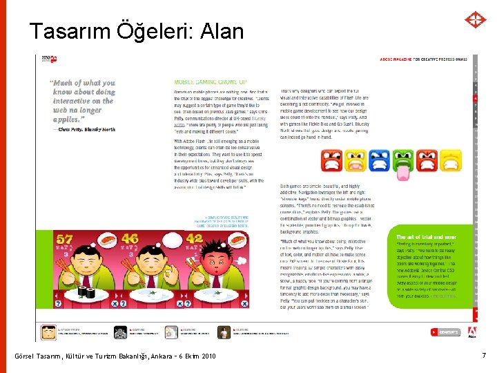 Tasarım Öğeleri: Alan Görsel Tasarım, Kültür ve Turizm Bakanlığı, Ankara – 6 Ekim 2010