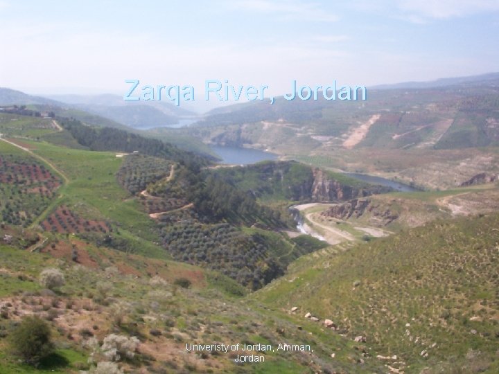 Zarqa River, Jordan Univeristy of Jordan, Amman, Jordan 