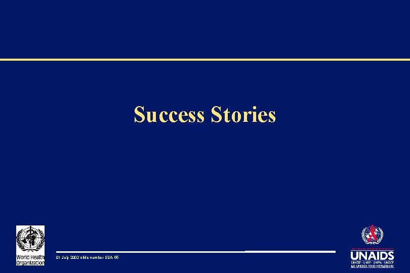 Success Stories 01 July 2002 slide number SSA-55 