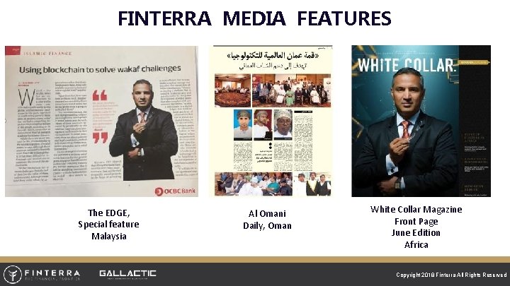 FINTERRA MEDIA FEATURES The EDGE, Special feature Malaysia Al Omani Daily, Oman White Collar