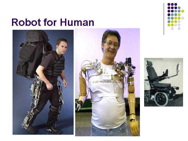 Robot for Human 