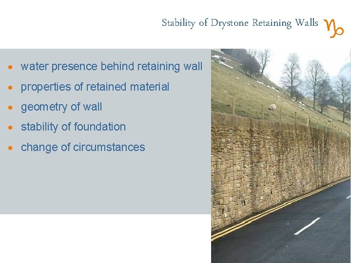 Stability of Drystone Retaining Walls · water presence behind retaining wall · properties of