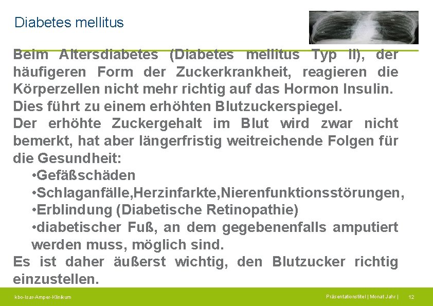 Diabetes mellitus Beim Altersdiabetes (Diabetes mellitus Typ II), der häufigeren Form der Zuckerkrankheit, reagieren