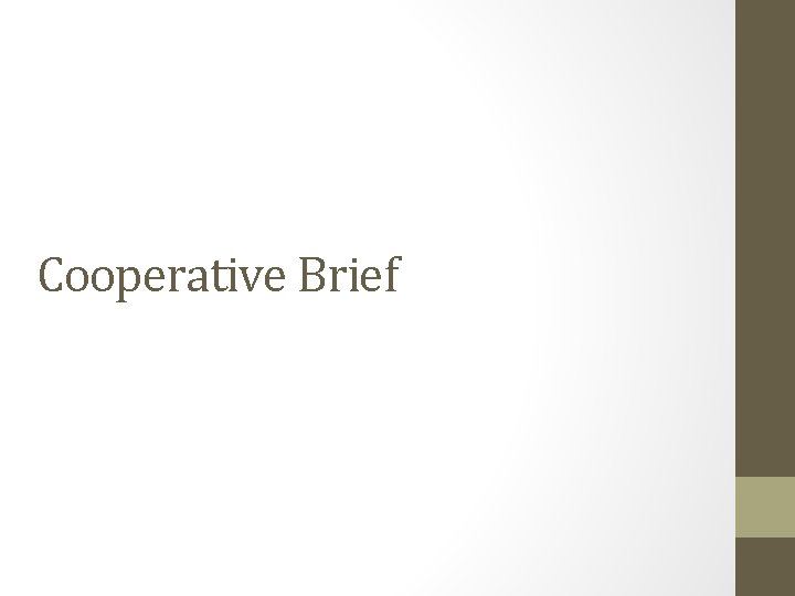 Cooperative Brief 