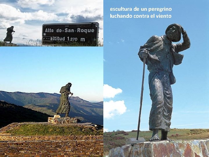 escultura de un peregrino luchando contra el viento 