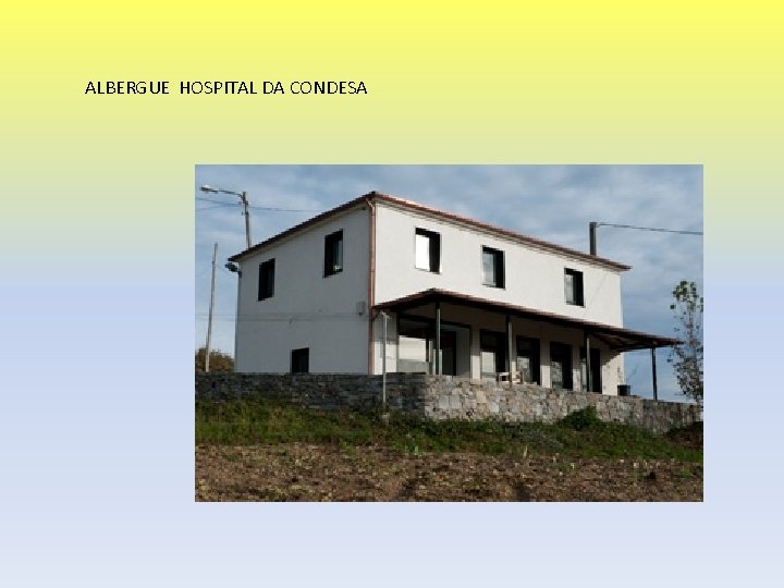 ALBERGUE HOSPITAL DA CONDESA 