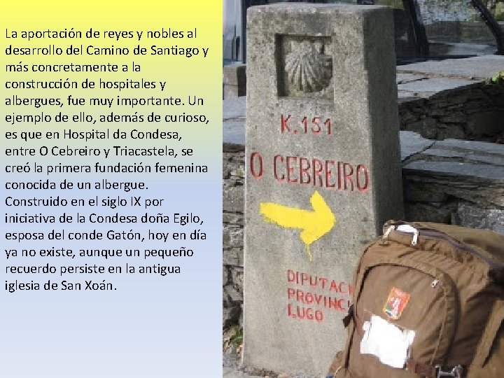 La aportación de reyes y nobles al desarrollo del Camino de Santiago y más