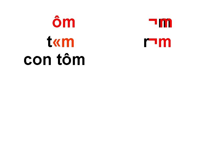 ôm t «m con tôm ¬m ¬m r¬m 
