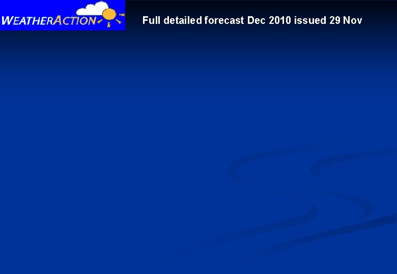 Full detailed forecast Dec 2010 issued 29 Nov 