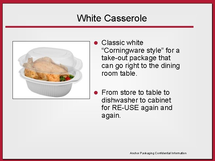 White Casserole l Classic white “Corningware style” for a take-out package that can go