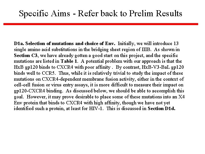 Specific Aims - Refer back to Prelim Results D 1 a. Selection of mutations