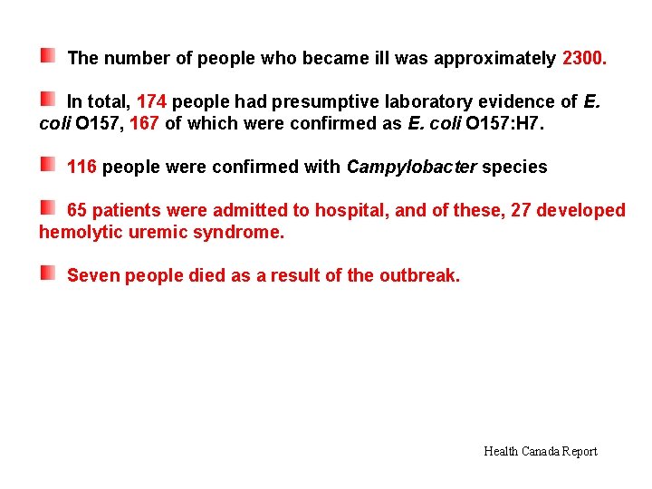  The number of people who became ill was approximately 2300. Events 3 In